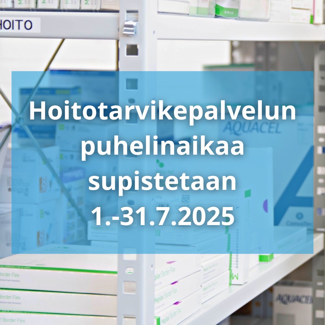 Hoitotarvikepalvelun puhelinaikaa supistetaan 1.-31.7.2025
☎ Hoitotarvikepalvelun puhelinaika on 1. - 31.7.2025 vain keskiviikkoisin klo 10–14. Hoitotarvikepalvelun puh. 044 715 3289.
? Verkkotilauksia voi kuitenkin tehdä normaalisti osoitteessa www.pirha.fi/palvelut/terveyspalvelut/hoitotarvikkeet.
Voit lukea lisätietoja hoitotarvikepalvelusta osoitteesta www.keiturinsote.fi/palvelut/hoitotarvikepalvelu
#keiturinsote #hoitotarvikepalvelu