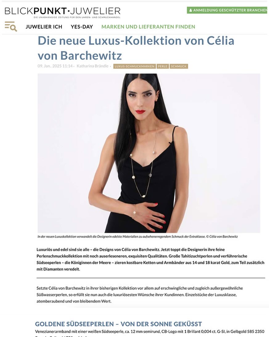 Wir freuen uns riesig über die Veröffentlichung im Blickpunkt Juwelier. Diese Kollektion ist ein weiterer Schritt in der Erweiterung unseres Sortiments. Ein herzliches Dankeschön an das Team vom Blickpunkt Juwelier für die wunderbare Veröffentlichung ❤️ #luxuskollektion #perlenschmuck #blickpunktjuwelier #celiavonbarchewitz #diamant