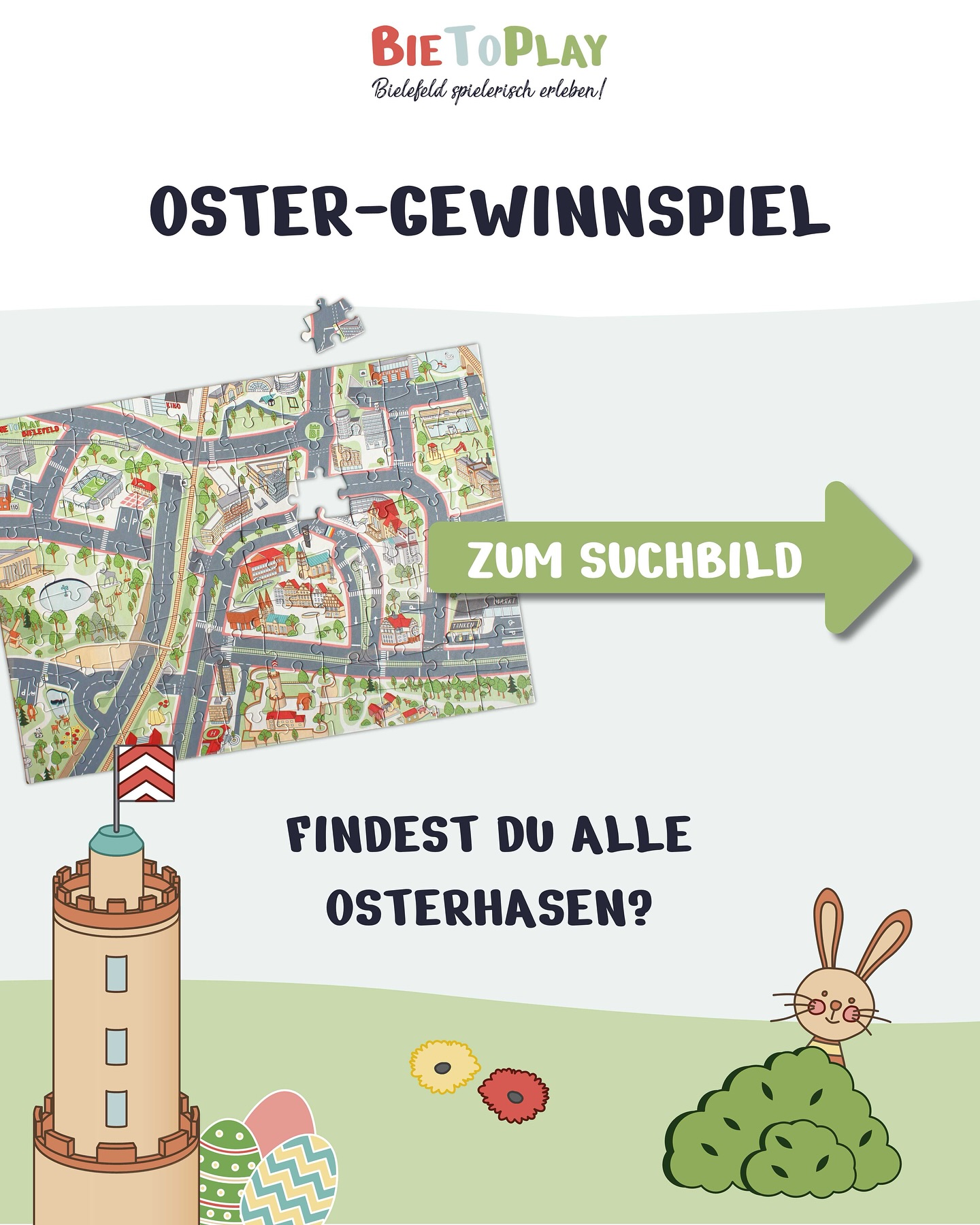 ? Gewinne ein Bielefeld-Puzzle ?
Der Osterhase hat sich in der Bielefelder Innenstadt versteckt ? Finde im Suchbild alle Osterhasen und gewinne mit etwas Glück ein Bielefeld-Puzzle ??
Und so geht’s:
1. Folge @bietoplay
2. Zähle alle Osterhasen im Suchbild und schreibe deine Antwort in die Kommentare ??♀️
Markiere gerne auch eine Person im Kommentar, die sich über ein Puzzle freuen würde ?
Das Gewinnspiel beginnt am 30.03.25 um 19 Uhr und endet am 10.04.25 um 20 Uhr. Es steht in keiner Verbindung zu Instagram und wird in keiner Weise von Instagram gesponsert, unterstützt oder organisiert. Unter allen Teilnehmenden, die die Bedingungen erfüllen und die richtige Anzahl getippt haben, wird per Zufall ein Bielefeld-Puzzle im Wert von 19,99 € verlost. Teilnehmen können Personen über 18 Jahren mit Wohnsitz in Deutschland. Der Gewinner ist mit der Veröffentlichung des Pofilnamens in den Kommentaren mit der Teilnahme einverstanden. Der Gewinn kann nicht ausgezahlt werden und ist nicht übertragbar. Die zur Gewinnübergabe erfassten Daten unterliegen dem Datenschutz unter www.bie-to-play.de/datenschutz
.
.
.
#bielefeldpuzzle #puzzlebielefeld #bielefeldspielteppich #bietoplay #spielteppich #bielefeld #spielteppichbielefeld #bielefelderleben #bielefeldentdecken #liebefeld #meinbielefeld #bielefeldliebe #bielefeldjetzt #stadtbielefeld #bielefelder #leineweberstadt #altstadtbielefeld #altermarktbielefeld #bielefeldcity #daskommtausbielefeld #ostwestfalen #teutoburgerwald #meinteuto #sparrenburg #visitbielefeld #puzzle #puzzletime #dorfsentana #ostergewinnspiel #ostern