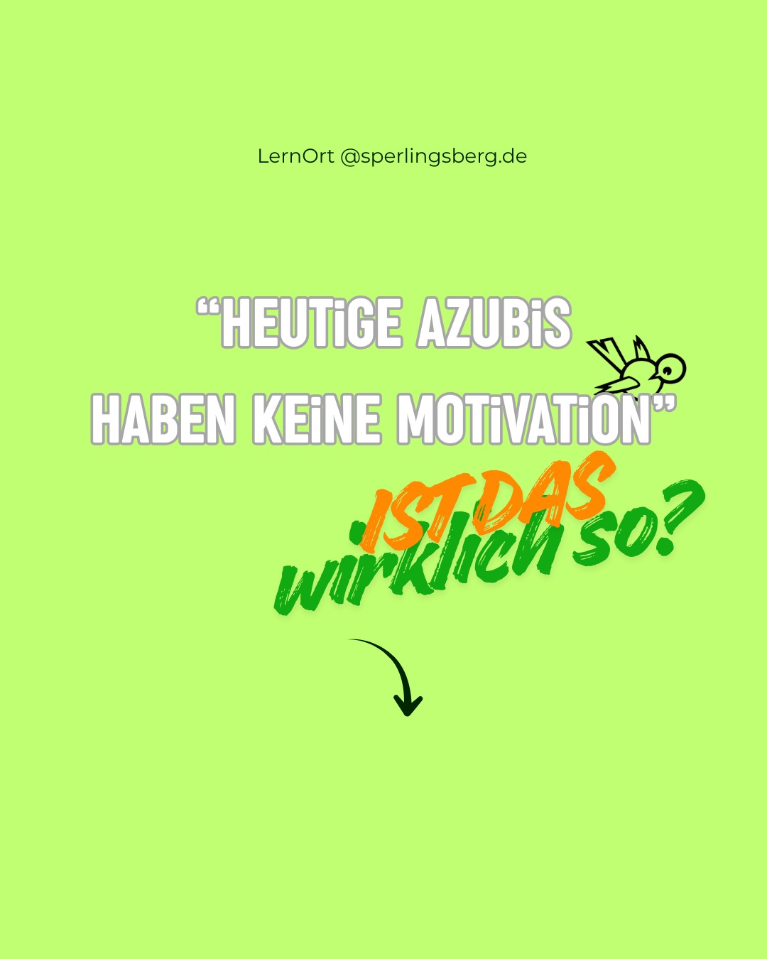 Unmotivation. 0-Bock bei den Azubis?
Was sagst Du dazu?
Welche Erfahrung steckt hinter Deiner Meinung?
Wir stehen für WiLD * ViTAL und REGiONALe Küche
und machen junge Menschen stark, denn das ist unser Job.
? Herz und Verstand
? gutes Essen
? Raum für Entfaltung
Landhotel @sperlingsberg.de
Lernort @sperlingsberg.de
Mathecamps mit @kinderfuchs
Partner von @people4people.official
Landhotel und Lernort Sperlingsberg sind mein Herzensprojekt. Finanziert und getragen durch eine modernen Lernplattform, die mich mega begeistert. Hier geht es um persönliche und finanzielle Bildung, Gesundheit und Reisen.
? hybride Lernplattform mit Next-Level-Wissen
? Magst mehr dazu wissen?
#gastrosuccess #gastrobuisness #Sperlingsberg #Landhotel #Ausbildung #einfachlernen #miteinanderlernen #mathecamp #selbständigekinder #starkekinder #Gastronomie als #Lernort und #Basis FüRGemeinschaft
#NewOpportunities #PersönlichesWachstum #FinanzielleBildung #MeinHerzensprojekt #LifeAndBusinessSkills #Wachstumsfelder #nextlevelwissen