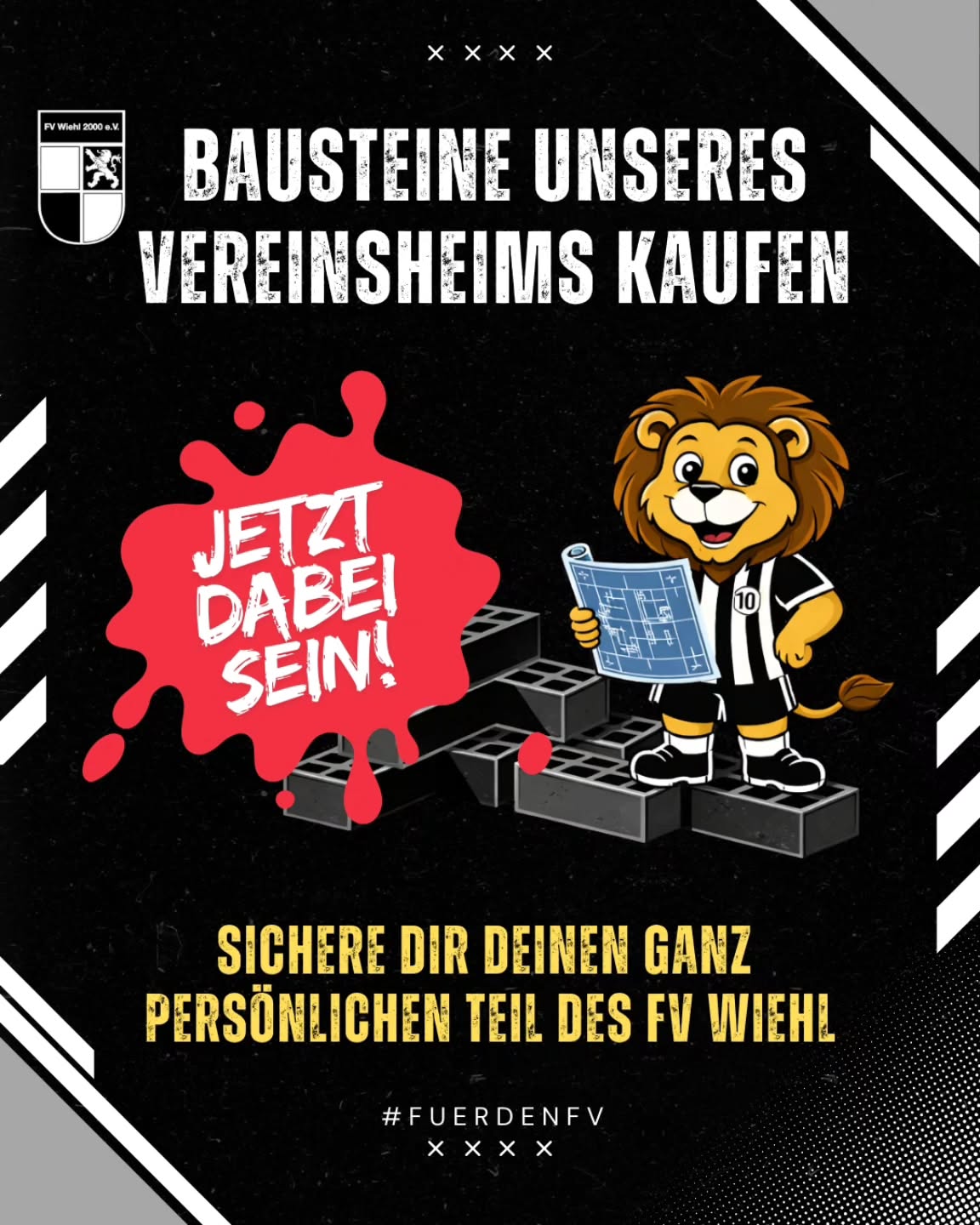 ? Sichere dir deinen ganz persönlichen Teil des FV Wiehl
Ab sofort könnt ihr Bausteine unseres Vereinsheims kaufen und hiermit die Finanzierung der Einrichtung unterstützen. ? Gemeinsam mit dem Löwen Wiehly ? möchten wir unsere neue Heimat gestalten. ??
Helfe uns ab sofort dabei, einen Raum für Jung und Alt zu schaffen, der zukünftig das Herzstück der Walter-Lück-Sportanlage wird. ?
?? Einfach auf den Link ? in unserer Story klicken und Spender werden. Vielen Dank für eure Unterstützung! ♥️
#fuerdenfv #mitdemloewenaufderbrust #weilwirdichlieben
