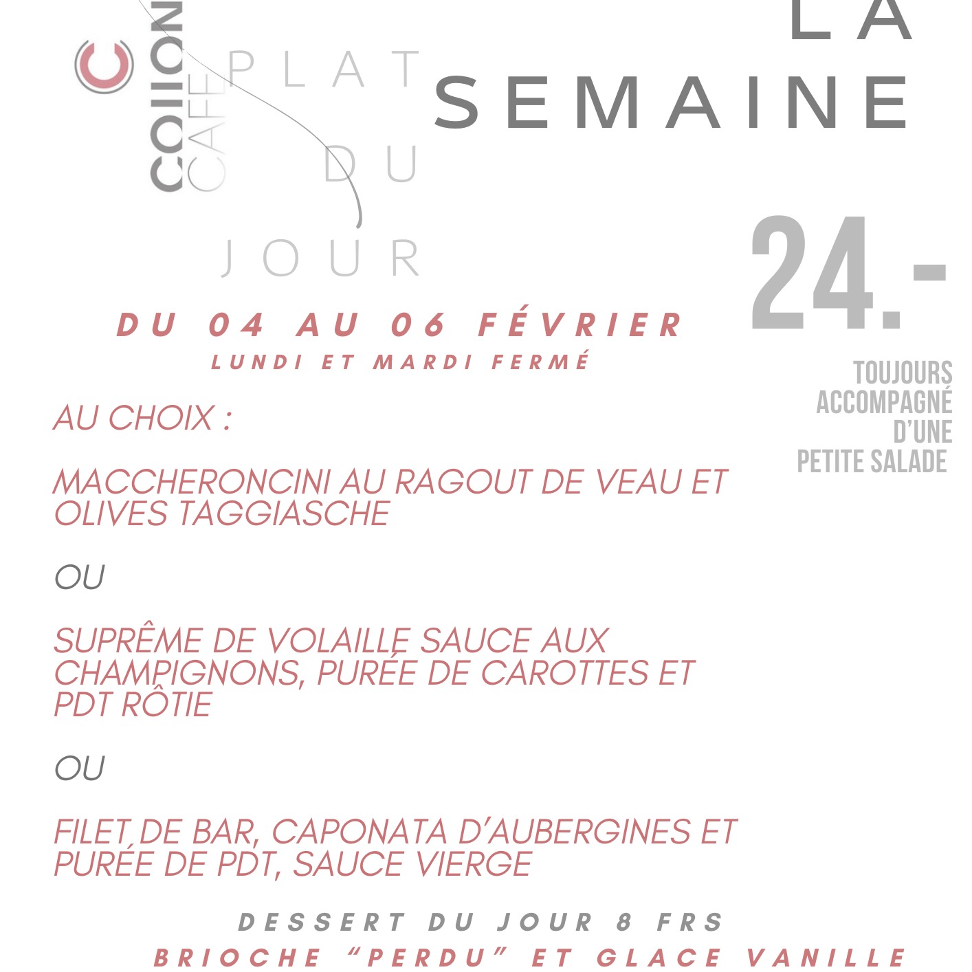 ?️ Plats du jour – Cette semaine au Collonge Café ?️
Parce que chaque semaine mérite sa dose de gourmandise ✨
Voici nos plats du jour, cuisinés maison avec des produits de saison ???
? Du mercredi au vendredi – uniquement le midi
? Venez faire votre pause déjeuner chez nous et vous laisser surprendre par la cuisine du moment !
? Collonge Café
? Réservations conseillées
#PlatDuJour #CuisineDeSaison #FaitMaison #CollongeCafé #DéjeunerGourmand #RestaurantGenève #BonEtBeau