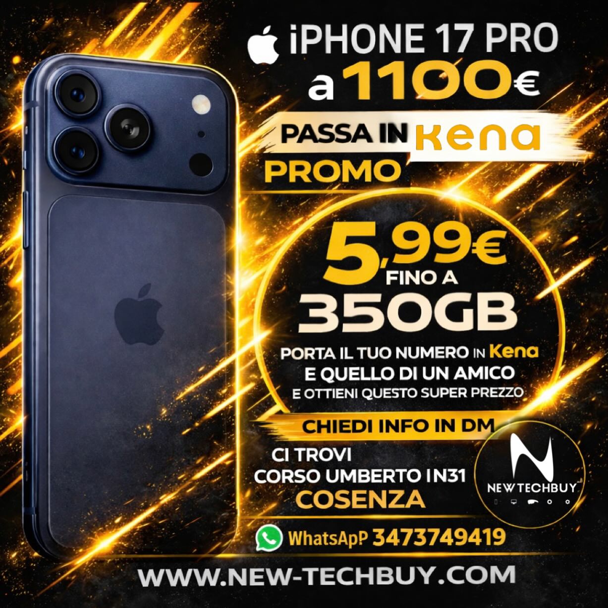 ? SUPER PROMO iPhone 17 Pro ?
Vuoi passare al nuovo iPhone 17 Pro?
Da New Tech Buy è il momento giusto:
? iPhone 17 Pro a partire da 1100€
? Kena Mobile promo: fino a 350GB a soli 5,99€
? Porta il tuo numero (e quello di un amico) e ottieni il super prezzo
? Ci trovi in Corso Umberto I, 31 – Cosenza
? Scrivici in DM per tutte le info
? WhatsApp: 347 374 9419
⚡ Offerta limitata – non lasciartela scappare!
#iPhone17Pro #PromoSmartphone #Cosenza #OffertaTech #KenaMobile NewTechBuy