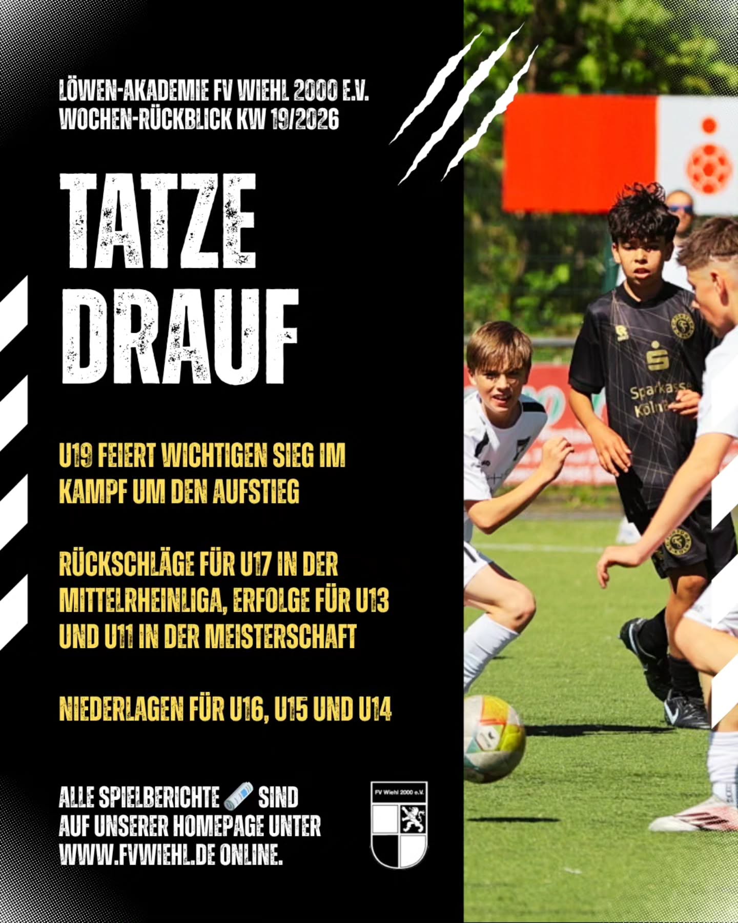 ? Tatze drauf ? - Spielberichte der Nachwuchslöwen
U19 feiert wichtigen Sieg im Kampf um den Aufstieg. Rückschläge für U17 in der Mittelrheinliga, Erfolge für U13 und U11 in der Meisterschaft. Niederlagen für U16, U15 und U14.
?? Alle Spielberichte ?️ sind auf unserer Homepage online. Den Link findet ihr in unserer Bio und Story. ??
? Oberberg-Aktuell
#fuerdenfv #mitdemloewenaufderbrust #weilwirdichlieben