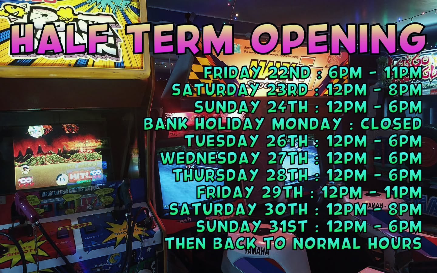 Wait, it's half term already?
Best we open some extra hours then :)
And if that wasn't enough, this weekend marks our 12th anniversary. So let's chuck a deal into the mix as well...
Entry is just £8.00 each for ALL AGES (over 12s are usually £11.50) and we'll do that for the rest of the month.
Pay once, stay as long as you like for unlimited play on over 100 games including arcade machines, pinball, air hockey, pool tables, consoles and more.
Closed Bank Holiday Monday as staff need at least one day off.
We can only crack the whip so much :D