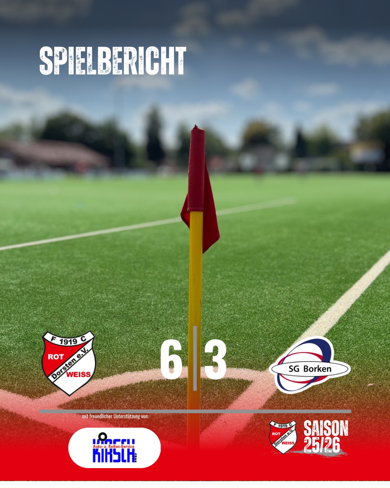?⚪ Erfolgreicher letzter Heimauftritt! ⚽?
Unsere Erste Mannschaft gewinnt das letzte Heimspiel der Saison gegen die SG Borken mit 6:3 (2:0)! ?
⚽ 1:0 | 13‘ Jonathan Ngoma
⚽ 2:0 | 18‘ Elias Wiegand
⚽ 3:0 | 51‘ Florim Vllasaliu
⚽ 3:1 | 52‘ SG Borken
⚽ 4:1 | 54‘ Florian Kersting
⚽ 4:2 | 57‘ SG Borken
⚽ 5:2 | 75‘ Jonathan Ngoma
⚽ 6:2 | 76‘ Elias Wiegand
⚽ 6:3 | 90‘ SG Borken
? Ein torreiches Spiel und ein gelungener Abschluss des letzten Heimspiels der Saison 2025/2026! ?