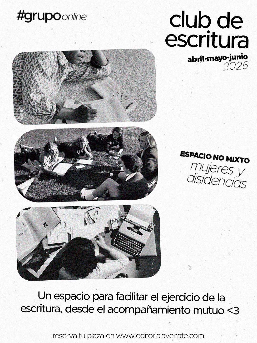 ✨ JUNIO VIENE CARGADITO EN AVENATE ✨
Este mes seguimos imaginando espacios donde pensar juntas, escribir juntas y encontrarnos juntas.
🌱 DEL MALESTAR A LA ALEGRÍA COLECTIVA
Porque sobrevivir no debería ser el único objetivo.
Vivimos cansadas, aceleradas y sosteniendo más de lo que podemos. En este taller compartiremos malestares, los politizaremos y exploraremos cómo transformarlos en acción colectiva desde los cuidados, la ternura, la creatividad y el apoyo mutuo.
🗓️ 13, 20 y 27 de junio
⏰ 10:30 a 12:30
💻 Online
💌 Impartido por @marinatuvillar
✍🏽 CLUB DE ESCRITURA
Un espacio para dejar de escribir en silencio.
Para compartir textos, leernos, comentarnos y acompañarnos en el proceso creativo. Porque escribir también puede ser una práctica colectiva, un espacio de escucha y una excusa para hacer comadreo.
📅 Encuentros quincenales
⏰ Jueves de 18:30 a 20:30
👯♀️ Grupos reducidos
🌿 Impartido por @otras_narrativas
Y antes de todo eso, seguimos de gira con FEMS AQUÍ!💘
📍 JEREZ · 6 de junio · 19:00
En @elcorraldesananton junto al Círculo de Lectura Feminista, dentro de “Mejorcita de lo mío”, organizada por @ciropedefreza @lepisma_libros y @elcorraldesananton
Nos acompañará @laia.femme.fem, una de las compiladoras del libro, para seguir conversando sobre experiencias fem, transfeminismos y comunidad.
✨ Toda la información e inscripciones en la web